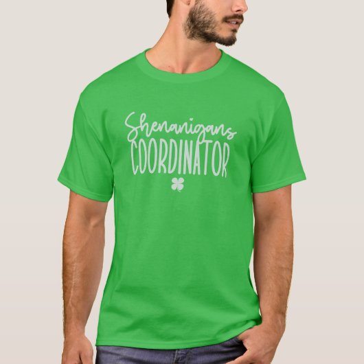 聖パトリックおもしろいズ・デイShenanigansコーディネーター Tシャツ (正面)