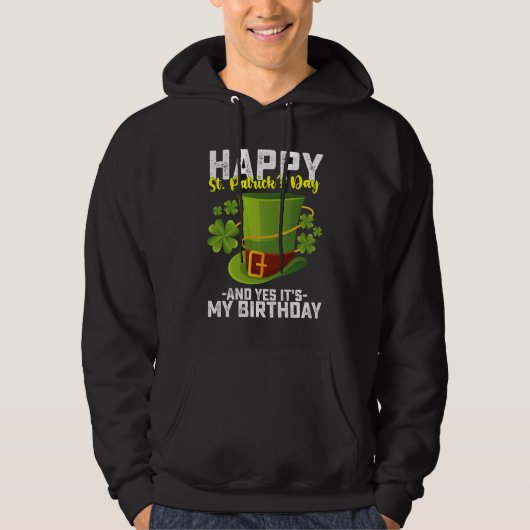 聖パトリックの日おめでとう!そして今日は私の誕生日です パーカ (正面)