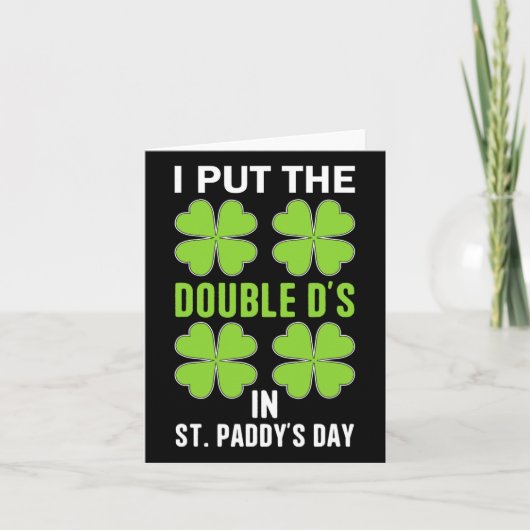 聖パトリックの日にDDを入れたよ、面白い Irish カード (正面)
