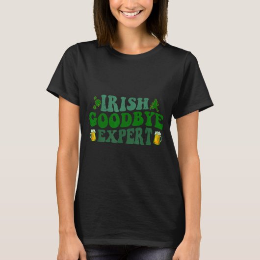 聖パトリックの日の面白いアイルランド人の別れの名人 Tシャツ (正面)