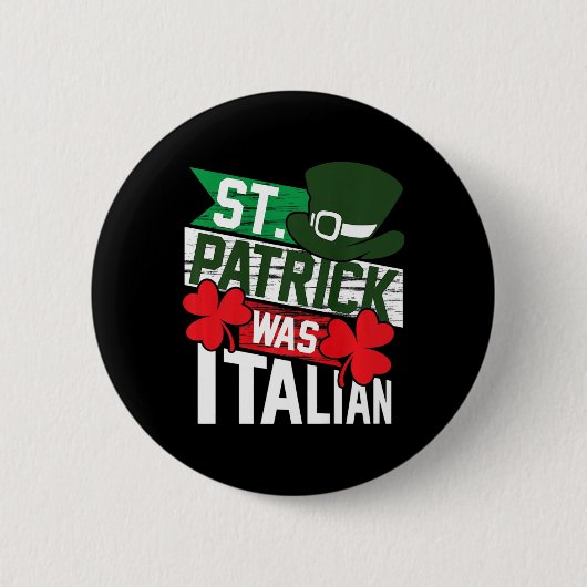聖パトリックイタリアンおもしろいの日だった 缶バッジ (正面)