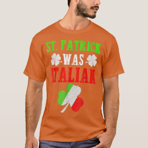 聖パトリックイタリアンは聖パトリックの日の贈り物だったおもしろい Tシャツ