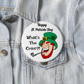 聖パトリックスの日「何が狂気の」バッジ 缶バッジ (インサイチュ)