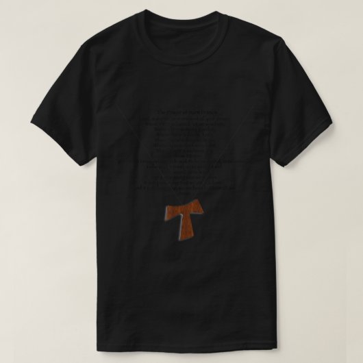 聖フランシスとタウ・クロスの祈りの言葉 Tシャツ (デザイン正面)