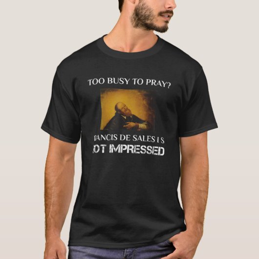 聖フランシス・ド・セールスのキリスト教確認Saint P Tシャツ (正面)
