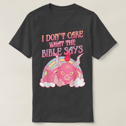 聖書が何と言おうが知ったことか、面白いよね Tシャツ (デザイン正面)