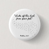 聖書のバッジ：あなたの足から塵を振り払う 缶バッジ (正面)