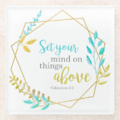 聖書の一節信仰よりも物事を重視 ガラスコースター (正面)