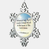 聖書の一節 – コロシア人3時17分 スノーフレークピューターオーナメント (右)