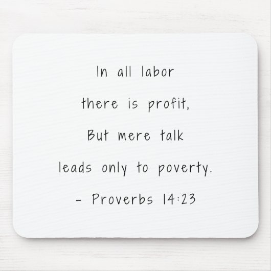 聖書の聖句すべての労働における箴言14:23 マウスパッド (正面)