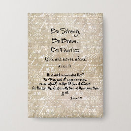聖書の聖句と強く、勇敢で、恐れを知らない引用文 缶バッジ