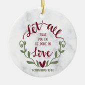 聖書の聖句は、あなたがコリント人を一つ行うことを全て許しなさい セラミックオーナメント (正面)