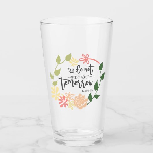 聖書の聖句を心配しない美しいフローラリース タンブラーグラス (正面)