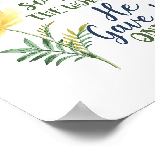 聖書の聖句Godは世界を非常に愛していたので、彼は ポスター (角)