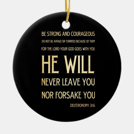 聖書の聖書の詩- Deuteronomyの31:6 セラミックオーナメント (正面)