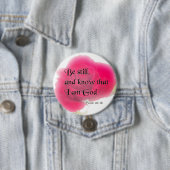 聖書の詩の賛美歌の46:10の花ボタン 缶バッジ (インサイチュ)