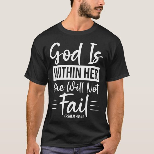 聖書の詩 神は彼女の中におられる 彼女は失敗しない 詩篇 Tシャツ (正面)