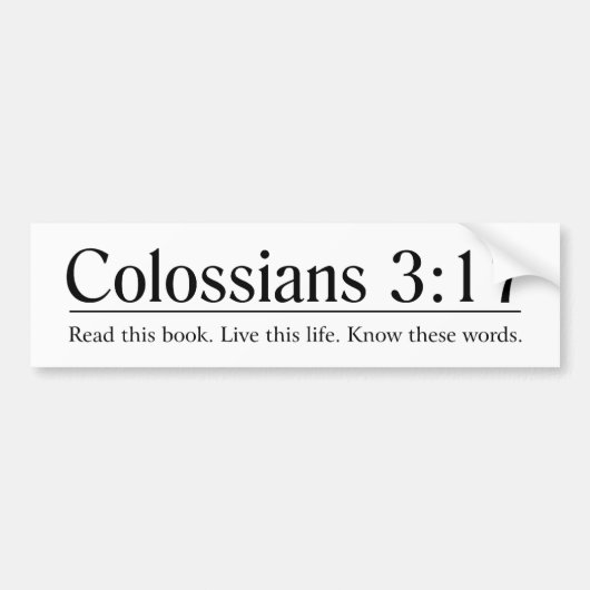 聖書のColossiansの3:17を読んで下さい バンパーステッカー (正面)
