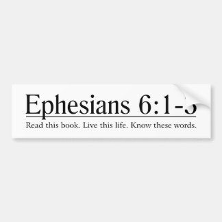聖書のEphesiansの6:1 - 3 --を読んで下さい バンパーステッカー
