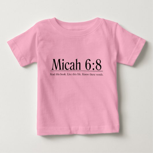 聖書のMicahの6:8を読んで下さい ベビーTシャツ (正面)