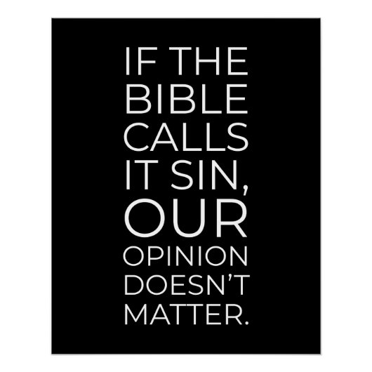 聖書は私たちの意見は関係ないと言っている ポスター (正面)