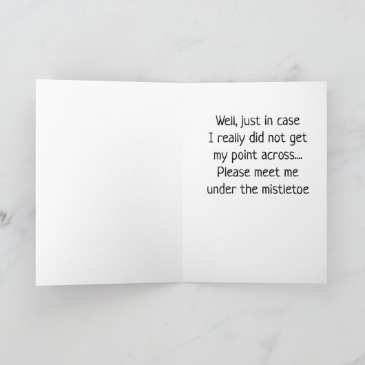 聖降誕祭のお目出度うのに、私をヤドリギの下で迎えてくれ。 シーズンカード (内部)