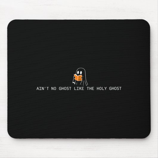 聖霊のような幽霊は存在しない キリスト教徒のハロウィン こんにちは マウスパッド (正面)