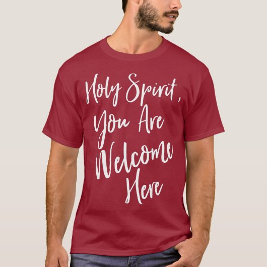 聖霊信仰の希望ここに歓迎される Tシャツ (正面)