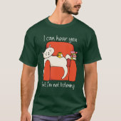 聞こえてるけど無視してるよ おもしろ猫 Tシャツ (正面)