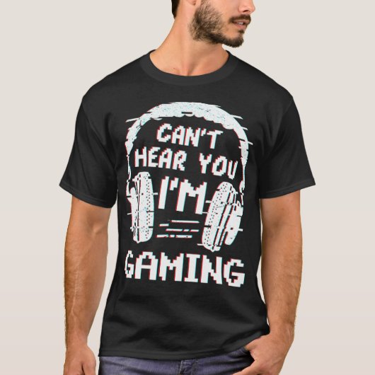 聞こえないよ ゲーム中 ゲーム大好き ゲーマー生活 , Tシャツ (正面)