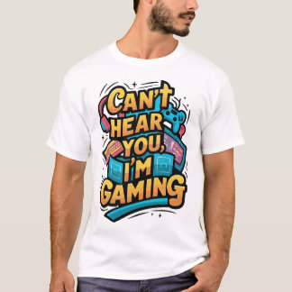 聞こえない、私はゲーム – ゲーマーおもしろいデザイン Tシャツ
