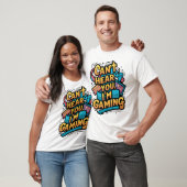 聞こえない、私はゲーム – ゲーマーおもしろいデザイン Tシャツ (ユニセックス)