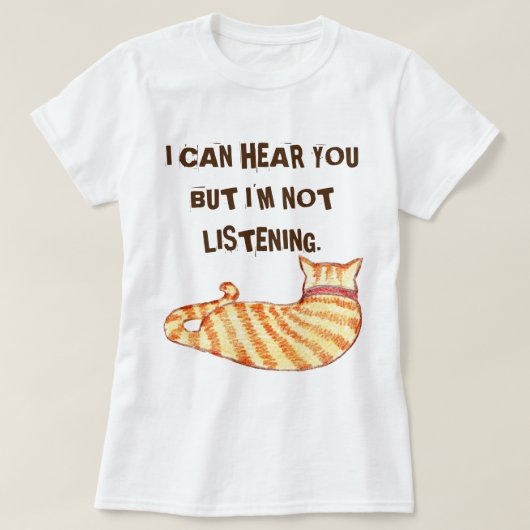 「聞こえるけど、僕は聞ないおもしろい」 Tシャツ (デザイン正面)