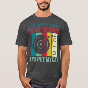 聞To My RecordsとPet My Cat おもしろい Vinyl Lo Tシャツ