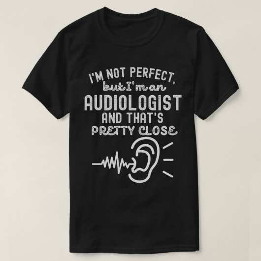 聴覚学の名言 Tシャツ (デザイン正面)