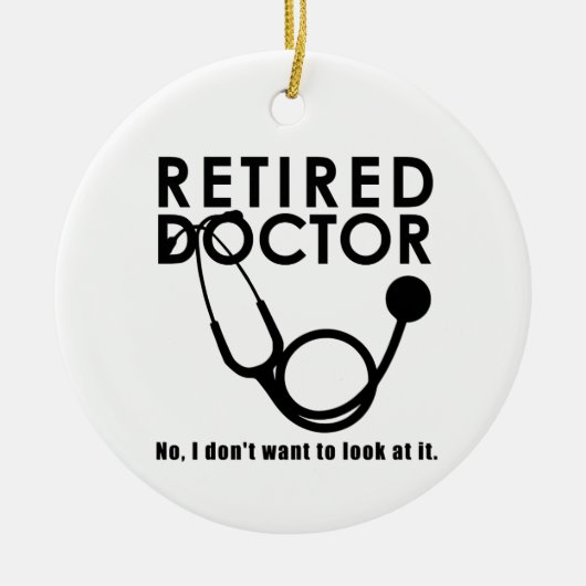 聴診器退職した及びサッシー引用文を持つ医おもしろい師 セラミックオーナメント (正面)