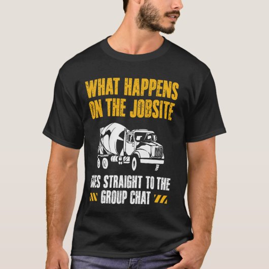 職場でのコンクリート作業員クルーの出来事 Tシャツ (正面)
