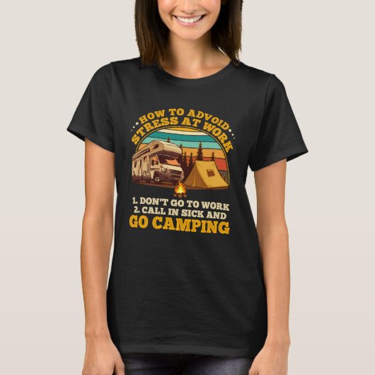 職場でのストレスを避ける方法キャンピングファン Tシャツ (正面)