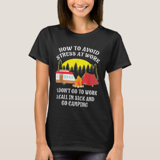 職場のキャンプストレスを避ける方法 Tシャツ