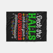 「職場の同僚ではなく、家を飾り付けましょう　クリスマスはマイルールで」 フリースブランケット (正面(横))