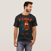 職場用F-caw-f面白いギフトのアイデア F Caw F ニワトリ Tシャツ (正面フル)