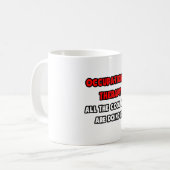 職業おもしろいセラピストのシャツ及びギフト コーヒーマグカップ (正面左)