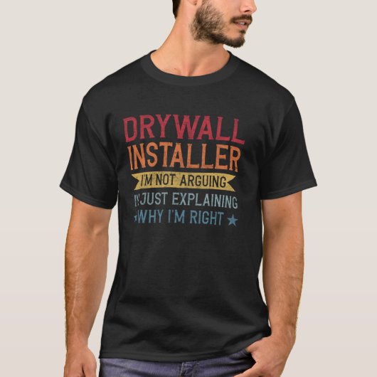 職業おもしろい引用文ドライアウォールのインストーラー Tシャツ (正面)