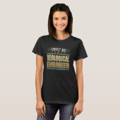 職業おもしろい引用文Im地質工学者 Tシャツ (正面フル)