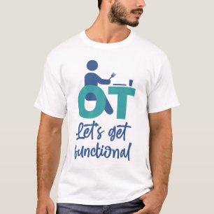 職業セラピスト,機能しよう Tシャツ