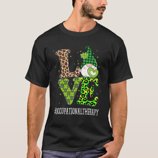 職業セラピーラブSt patricks day格言ル Tシャツ (正面)