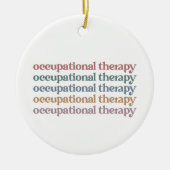 職業セラピーレトロOT学生グラッドギフト セラミックオーナメント (正面)