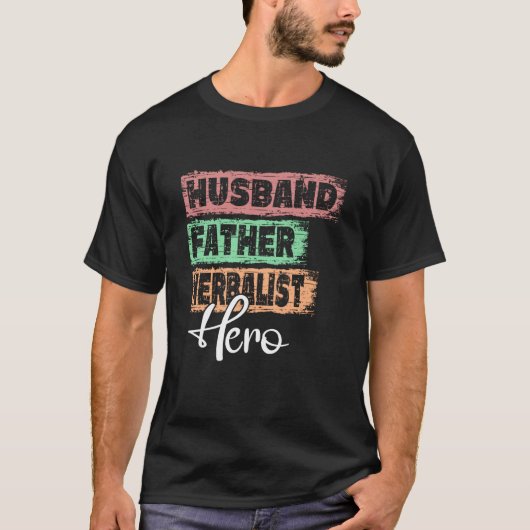 職業パパヒーロー父ハーバリスト Tシャツ (正面)