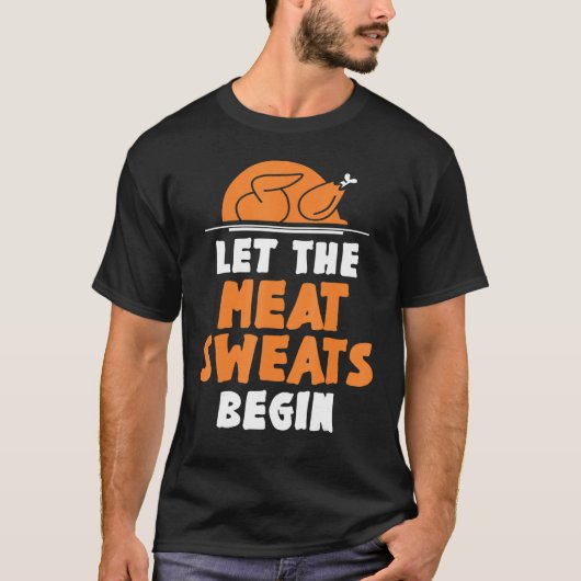 肉の汗を感謝衣装ホーを始める Tシャツ (正面)