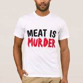 肉は殺人Tシャツ Tシャツ (正面)